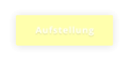 Aufstellung