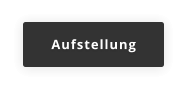 Aufstellung